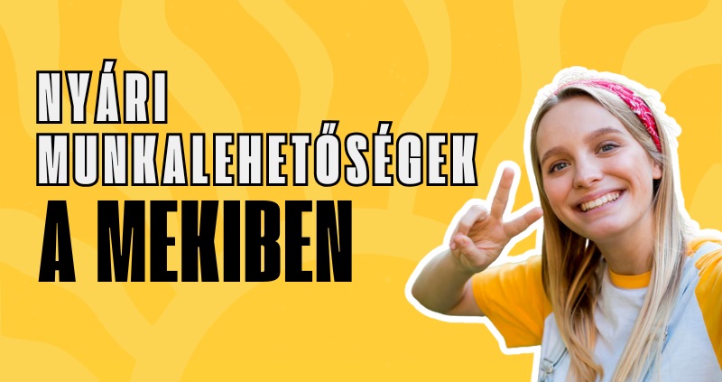 Nyári munka a Mekiben!